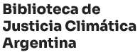 Biblioteca de Justicia Climática Argentina